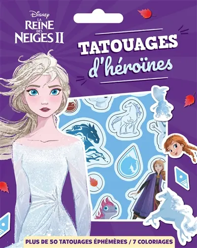 La reine des neiges II : tatouages d'héroïnes
