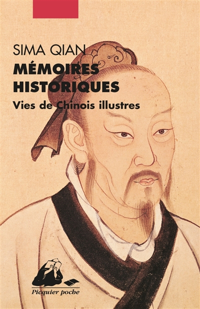 Mémoires historiques : vies de Chinois illustres