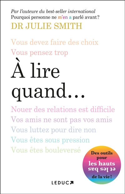 A lire quand... : des outils pour les hauts et les bas de la vie !