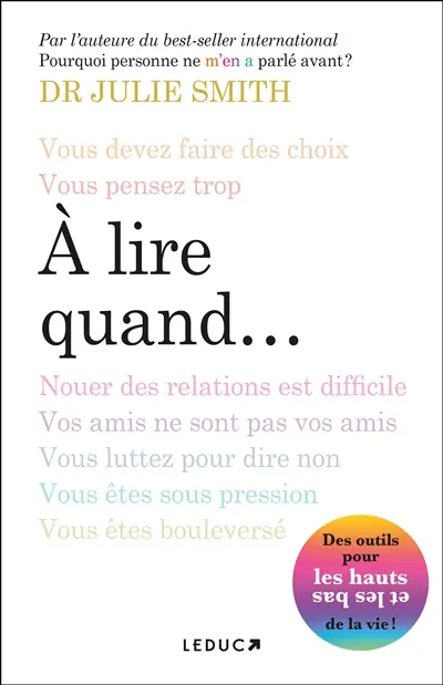 A lire quand... : des outils pour les hauts et les bas de la vie !