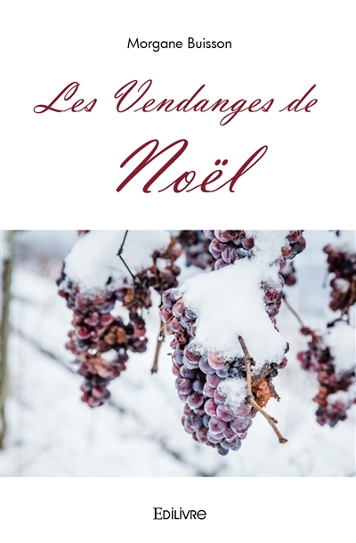 Les vendanges de noël