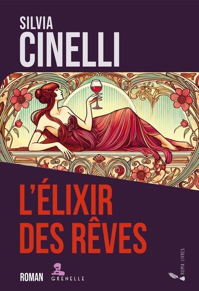 L'élixir des rêves : la saga de la famille Campari