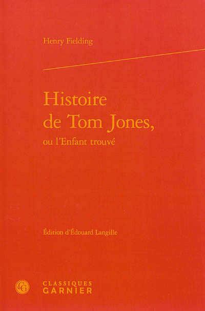 Histoire de Tom Jones, ou L'enfant trouvé (1750)