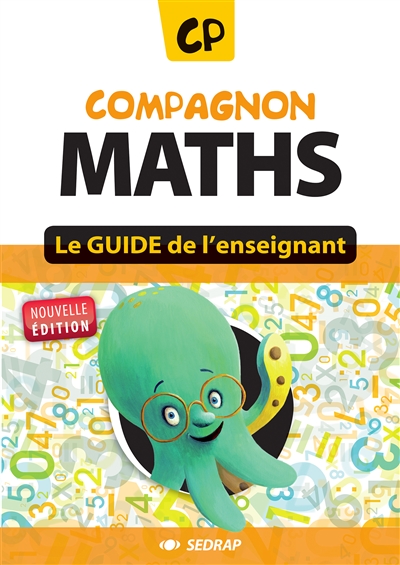 Compagnon maths CP : le guide de l'enseignant