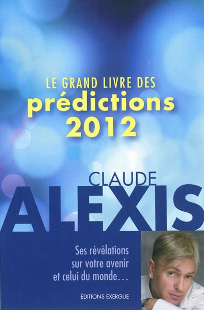 Le grand livre des prédictions 2012