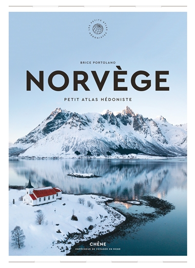 Norvège : petit atlas hédoniste