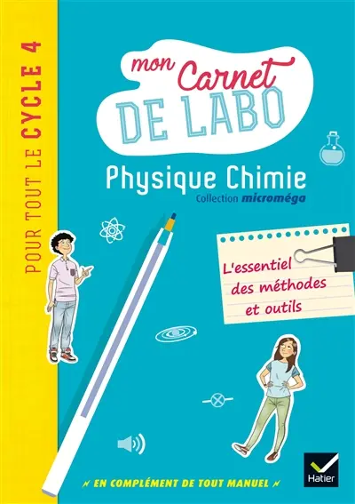 Physique chimie pour tout le cycle 4 : mon carnet de labo