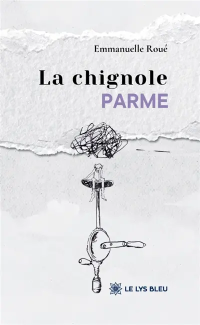 La chignole parme