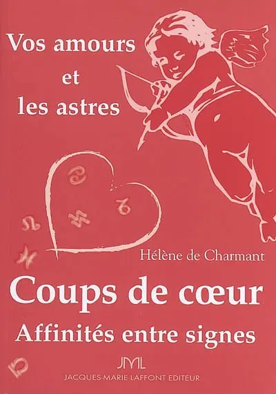 Coups de coeur : affinités entre signes : vos amours et les astres