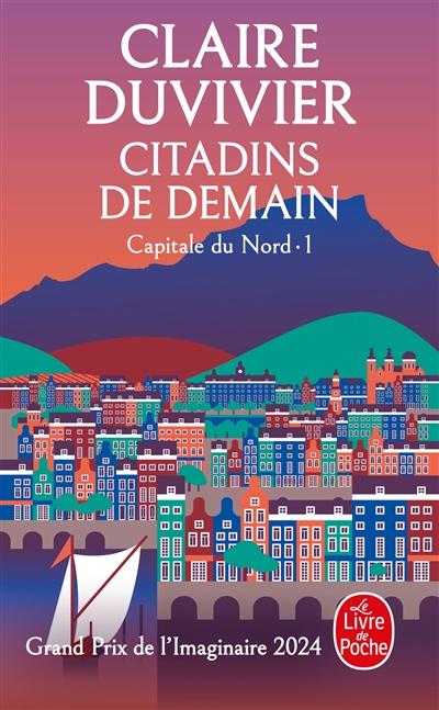 La tour de garde. Capitale du Nord, tome 1 : Citadins de demain