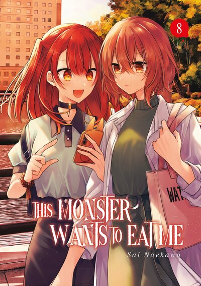 This monster wants to eat me. Vol. 8
