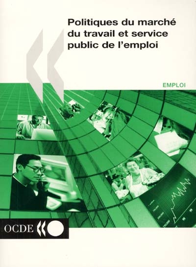 Politiques du marché du travail et service public de l'emploi : conférence de Prague, juillet 2000
