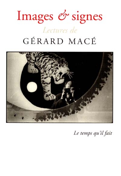 Images et signes : lectures de Gérard Macé