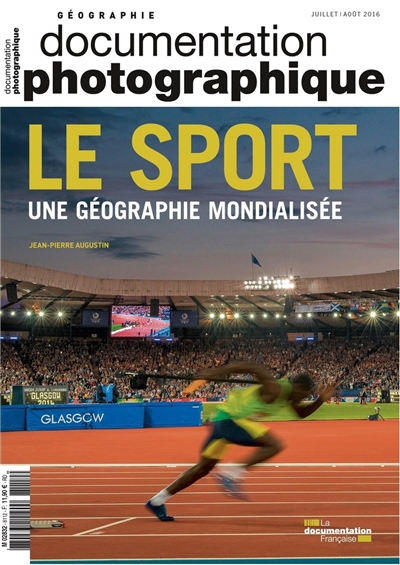Documentation photographique (La), n° 8112. Le sport, une géographie mondialisée