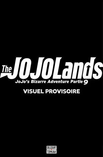 The Jojolands : Jojo's bizarre adventure. Vol. 8