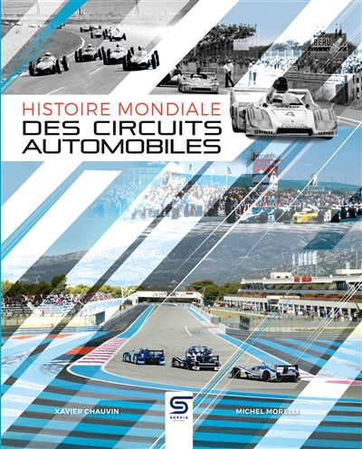 Histoire mondiale des circuits automobiles de 1900 à nos jours