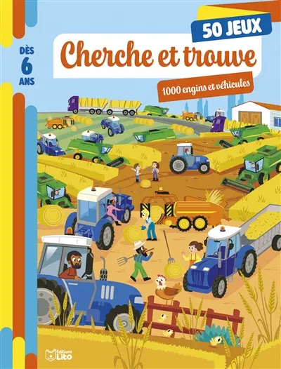 Cherche et trouve : 1.000 engins et véhicules : 50 jeux, dès 6 ans
