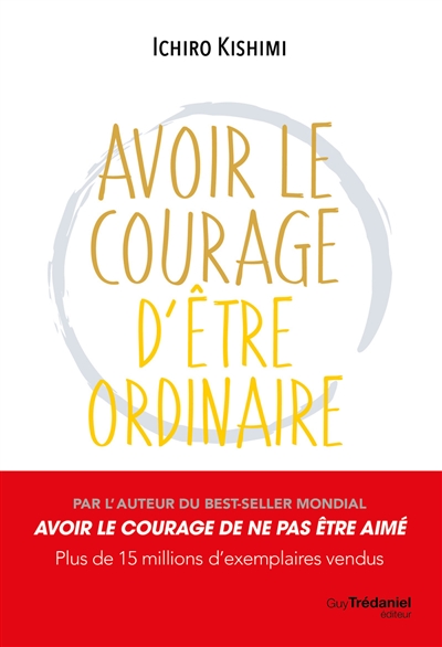 Avoir le courage d'être...