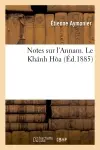 Notes sur l'Annam. Le Khánh Hòa