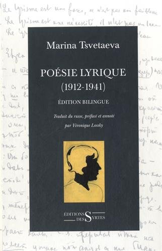 Poésie lyrique : 1912-1941 : édition bilingue