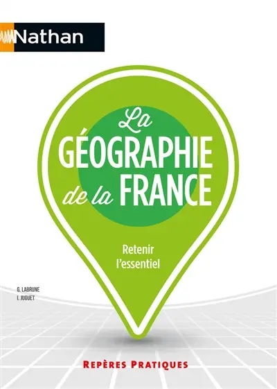 La géographie de la France : retenir l'essentiel