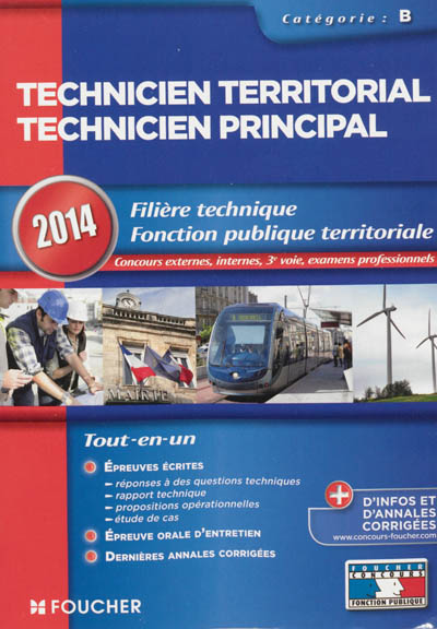 Technicien territorial, technicien principal : fonction publique territoriale filière technique, catégorie B : concours externes, internes, 3e voie, examens professionnels