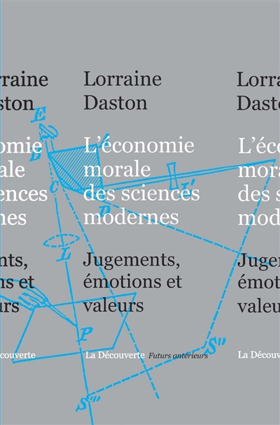 L'économie morale des sciences modernes : jugements, émotions et valeurs