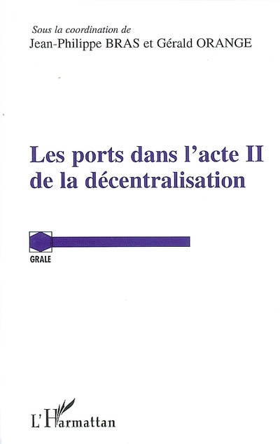 Les ports dans l'acte II de la décentralisation