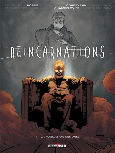 Réincarnations. Vol. 1. La...