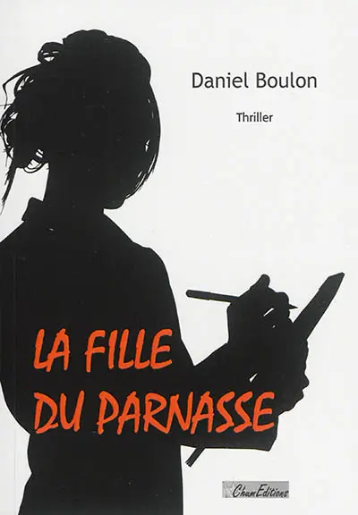 La fille du Parnasse : thriller