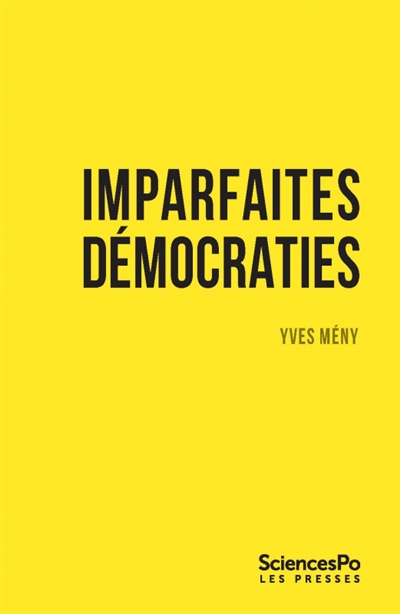 Imparfaites démocraties : frustrations populaires et vagues populistes