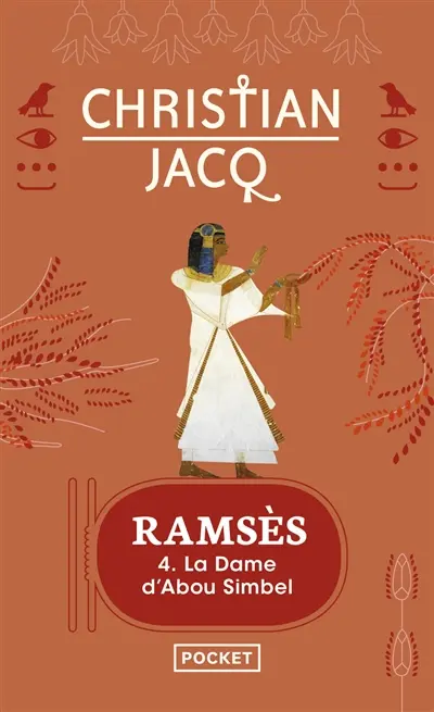 Ramsès. Vol. 4. La dame d'Abou Simbel