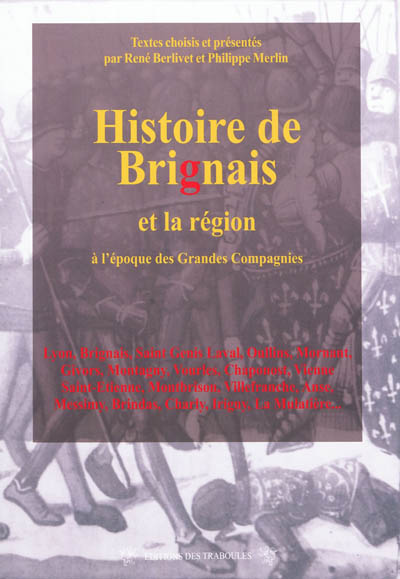 Histoire de Brignais et la région à l'époque des grandes compagnies