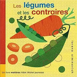 Les légumes et les contraires