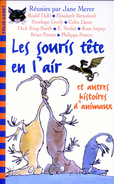 Les souris tête en l'air et autres histoires d'animaux