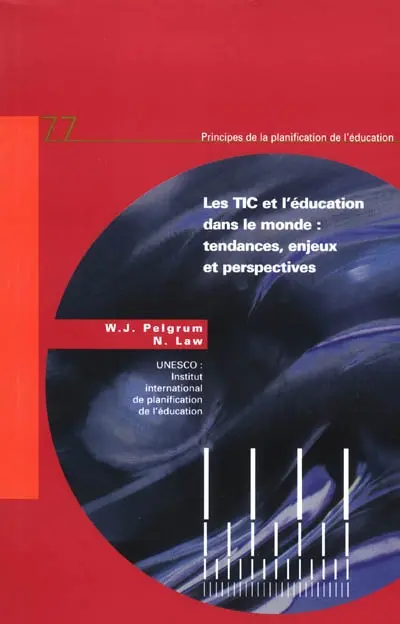 Les TIC et l'éducation dans le monde : tendances, jeux et perspectives