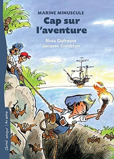 Marine Minuscule. Cap sur l'aventure