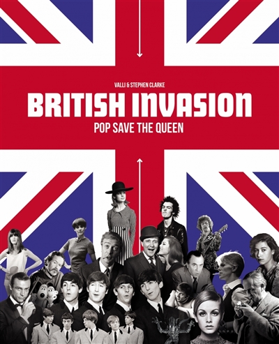 British invasion : pop save the queen
