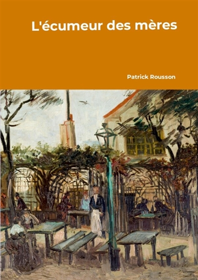 L'écumeur des mères