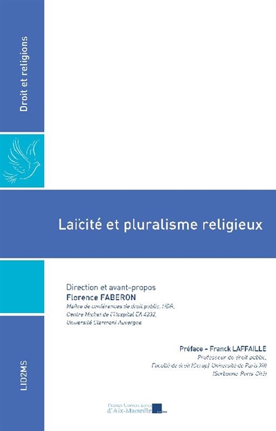 Laïcité et pluralisme religieux : actes du colloque de l'Ecole de droit de l'université d'Auvergne, 6 octobre 2016