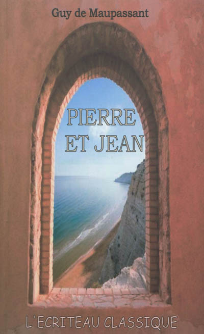 Pierre et Jean : texte intégral