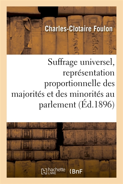 Suffrage universel, de la...