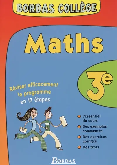 Maths 3e : réviser efficacement le programme en 17 étapes