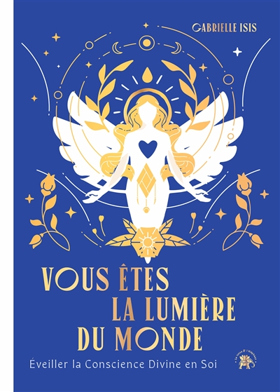 Vous êtes la lumière du...