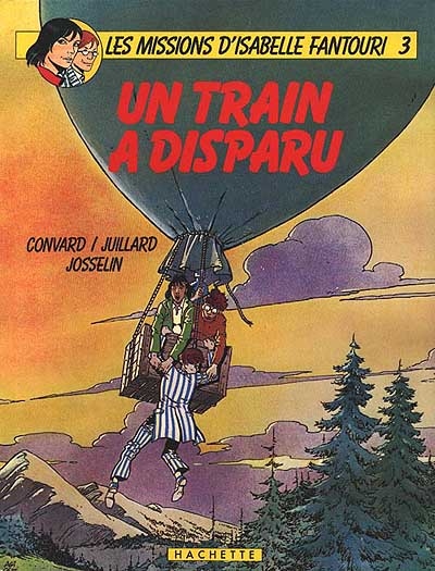 Les Missions d'Isabelle Fantouri : 03 : Un Train a disparu