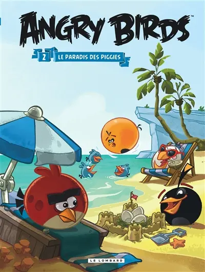 Angry birds. Vol. 2. Le paradis des Piggies