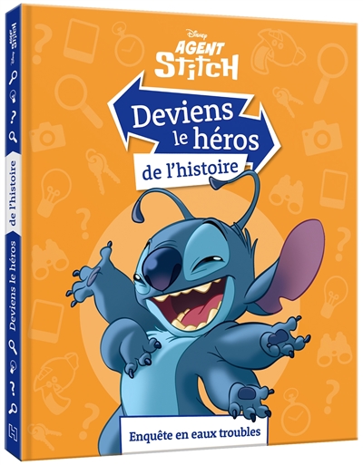 Agent Stitch : enquête en eaux troubles : deviens le héros de l'histoire