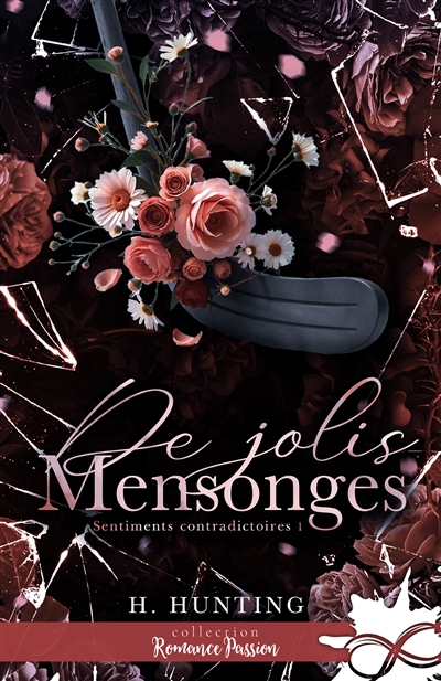 De jolis mensonges :...