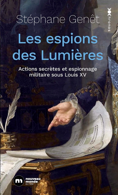 Les espions des Lumières :...