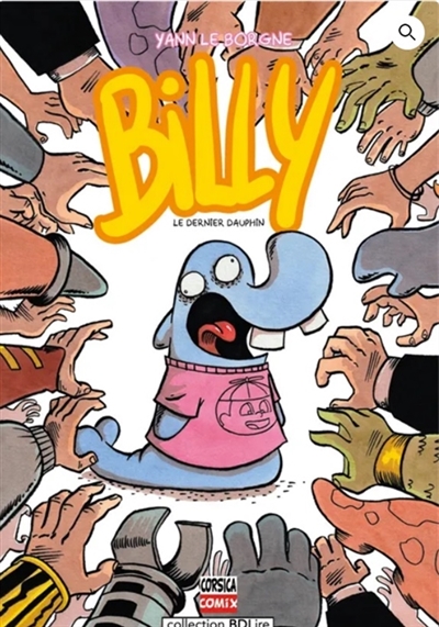 Billy, le dernier dauphin : Billy, le dernier dauphin Vol. 1